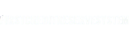 Firstcreditreservesystem